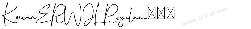 KoreanERWJL Regular字体转换